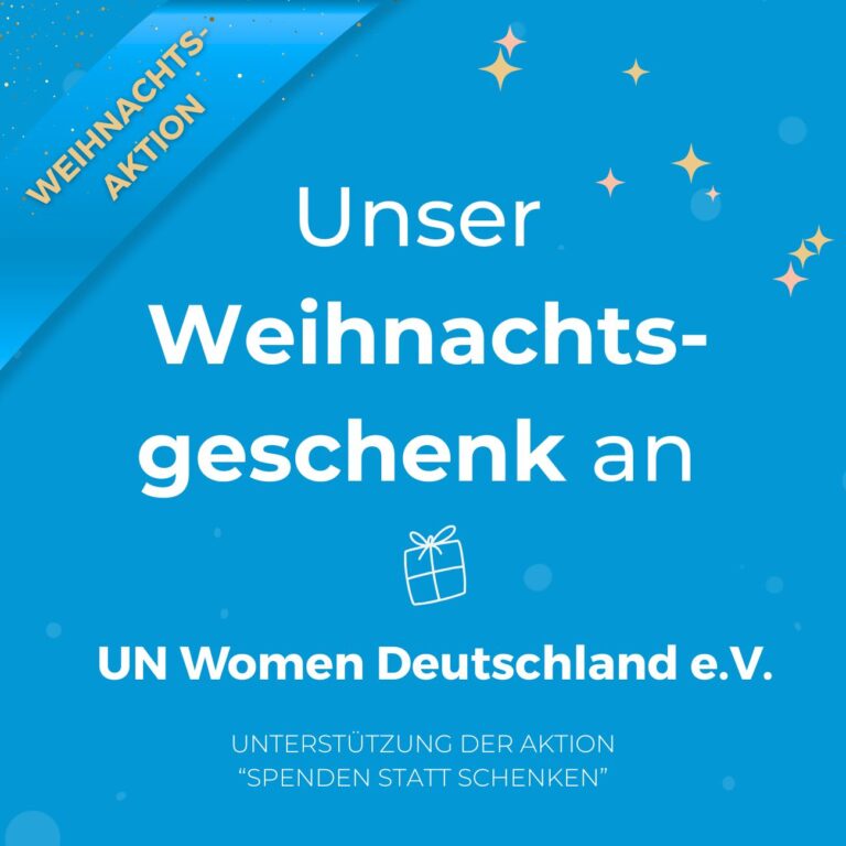 Bild mit Text - Unser Weihnachtsgeschenk an UN Women Deutschland e.V.