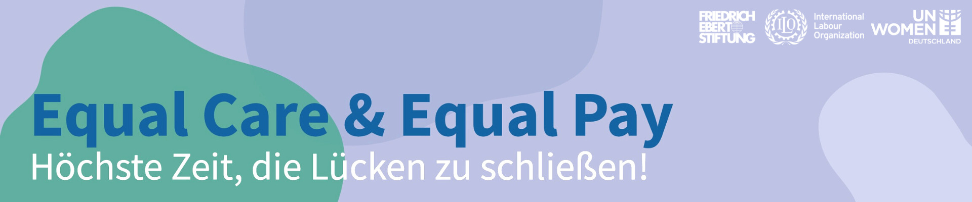 Equal Care & Equal Pay - höchste Zeit, die Lücken zu schließen